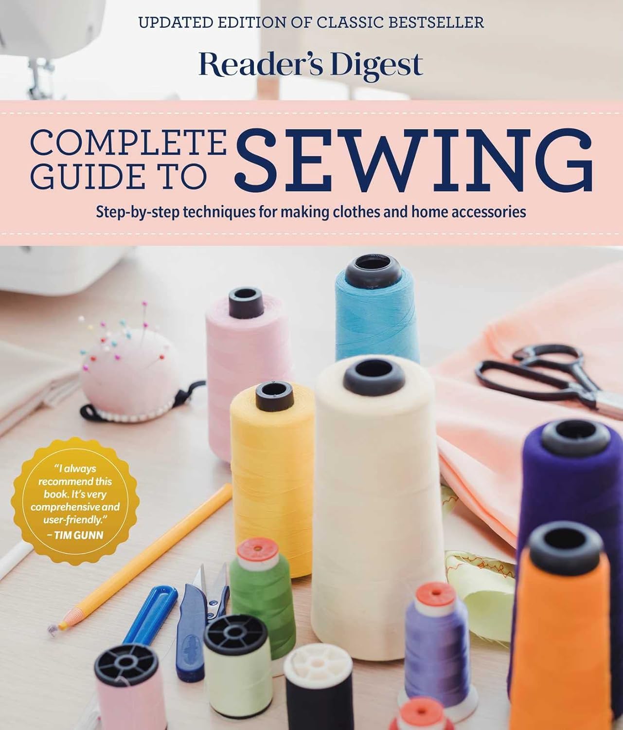 Reader\'s Digest Complete Guide to Sewing: Step by step techniques for making clothes and home accessories (RD Consumer Reference Series)
